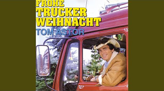 Trucker Weihnacht - Tom Astor